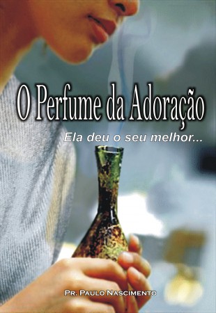 Livro Perfume da Adoração